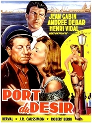 Le port du desir - movie with Henri Vidal.