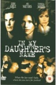 In My Daughter's Name - movie with Lee Grant.