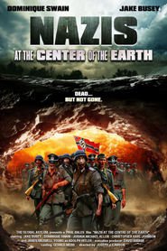 Nazis at the Center of the Earth - movie with Dominique Swain.