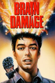 Brain Damage is the best movie in Joseph Gonzalez filmography.