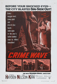 Crime Wave - movie with Charles Bronson.