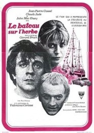 Le bateau sur l'herbe - movie with Claude Jade.