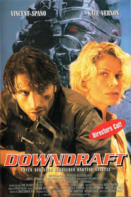 Downdraft - movie with John Novak.