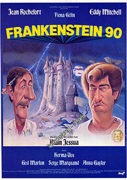 Frankenstein 90 is the best movie in Fiona Gelin filmography.