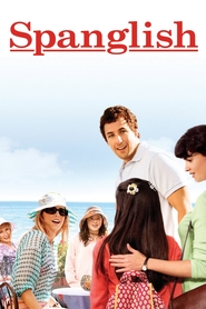 Spanglish - movie with Adam Sandler.