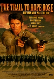 The Trail to Hope Rose - movie with Richard Tyson.