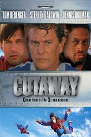 Cutaway - movie with Tom Berenger.