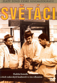 Svetaci is the best movie in Jirina Sejbalova filmography.