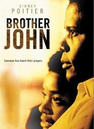 Brother John - movie with Sidney Poitier.
