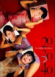 20 30 40 - movie with Rene Liu.