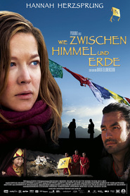 Wie zwischen Himmel und Erde - movie with Yangzom Brauen.