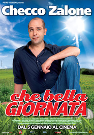 Che bella giornata is the best movie in Anis Garbi filmography.