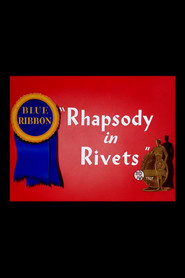 Animation movie Rhapsody in Rivets.