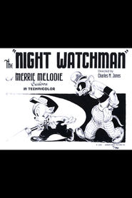 The Night Watchman - movie with Mel Blanc.