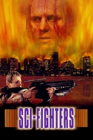 Sci-fighters is the best movie in Richard Raybourne filmography.