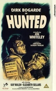 Hunted - movie with Dirk Bogarde.