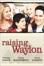 Film Raising Waylon.