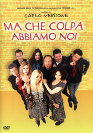 Ma che colpa abbiamo noi is the best movie in Margherita Buy filmography.