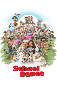 School Dance is the best movie in George Lopez filmography.