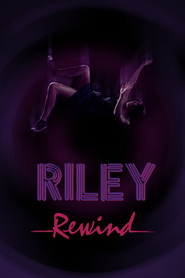 TV series Riley Rewind.
