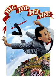 Big Top Pee-wee is the best movie in Terrence Mann filmography.