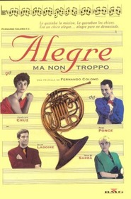 Alegre ma non troppo - movie with Penelope Cruz.