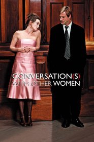 Conversations with Other Women is the best movie in Nora Zehetner filmography.