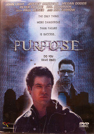 Purpose is the best movie in John Light filmography.