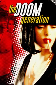 The Doom Generation is the best movie in Dustin Nguyen filmography.