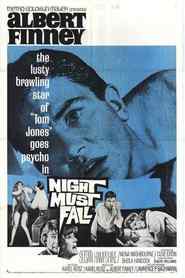 Night Must Fall - movie with Albert Finney.