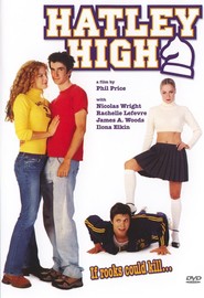 Hatley High - movie with Rachelle Lefevre.