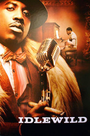 Idlewild - movie with Terrence Howard.