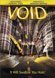 The Void - movie with Adrian Paul.