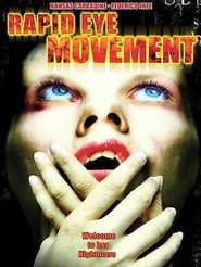 Rapid Eye Movement is the best movie in Federico Fafe filmography.