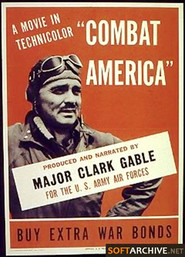 Combat America - movie with Clark Gable.