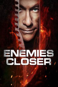 Enemies Closer - movie with Zahary Baharov.