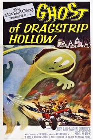 Ghost of Dragstrip Hollow is the best movie in Jack Ging filmography.