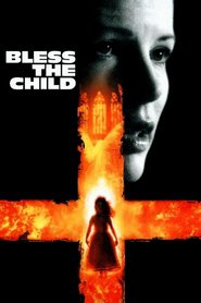 Film Bless the Child.
