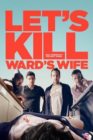Let's Kill Ward's Wife - movie with Nicollette Sheridan.