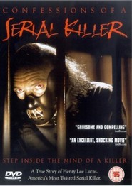 Confessions of a Serial Killer is the best movie in Berkley Garrett filmography.