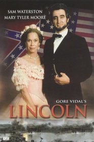 Lincoln - movie with Sam Waterston.