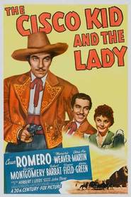 The Cisco Kid and the Lady - movie with Chris-Pin Martin.