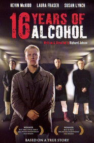 16 Years of Alcohol - movie with Ewen Bremner.
