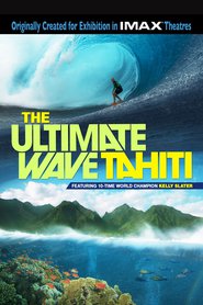Film The Ultimate Wave Tahiti.