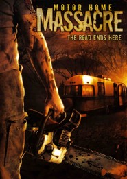 Motor Home Massacre is the best movie in  Ted Ladue filmography.