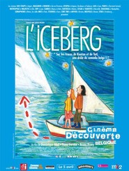 L'iceberg is the best movie in Therese Fichet filmography.
