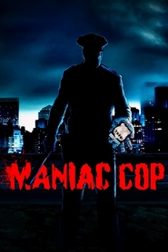 Maniac Cop - movie with Bruce Campbell.