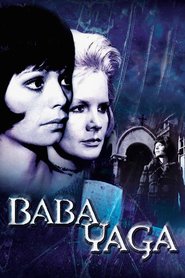 Baba Yaga is the best movie in Ely Galleani filmography.