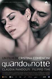 Quando la notte - movie with Claudia Pandolfi.