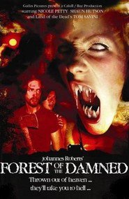 Forest of the Damned is the best movie in Daniel Maclagan filmography.
